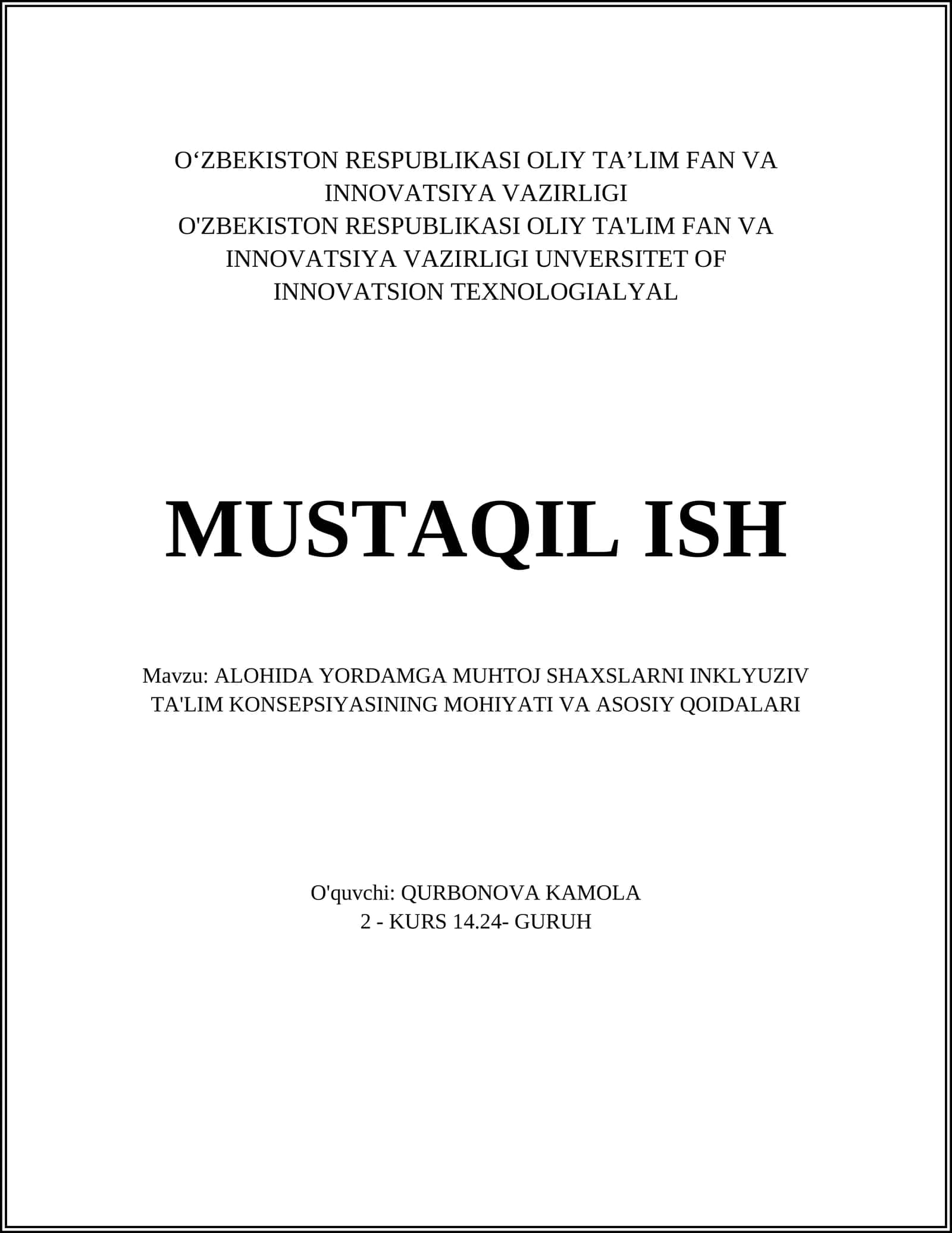 ALOHIDA YORDAMGA MUHTOJ SHAXSLARNI INKLYUZIV TA'LIM KONSEPSIYASINING MOHIYATI VA ASOSIY QOIDALARI