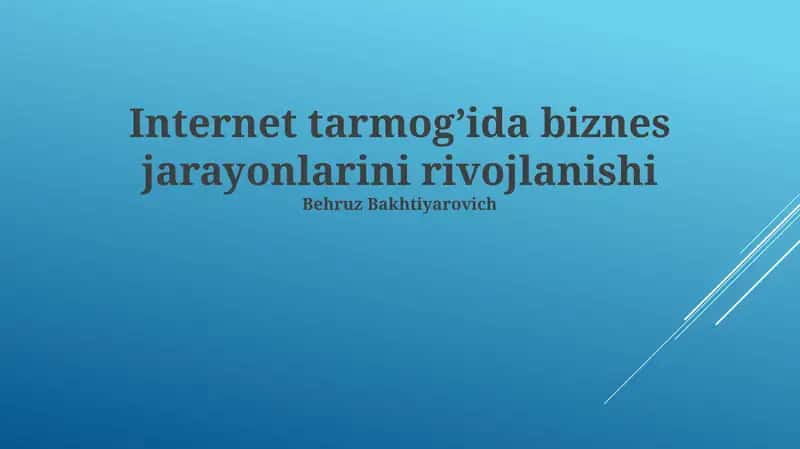 Internetda biznes jarayonlarining rivojlanishi