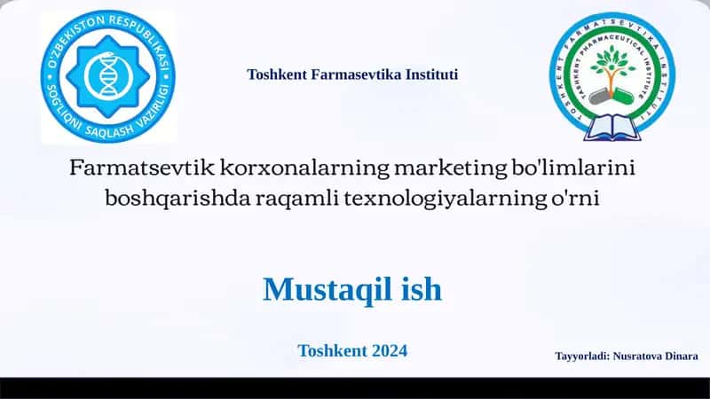 Farmatsevtik korxonalarning marketing bo'limlarini boshqarishda raqamli texnologiyalarning o'rni