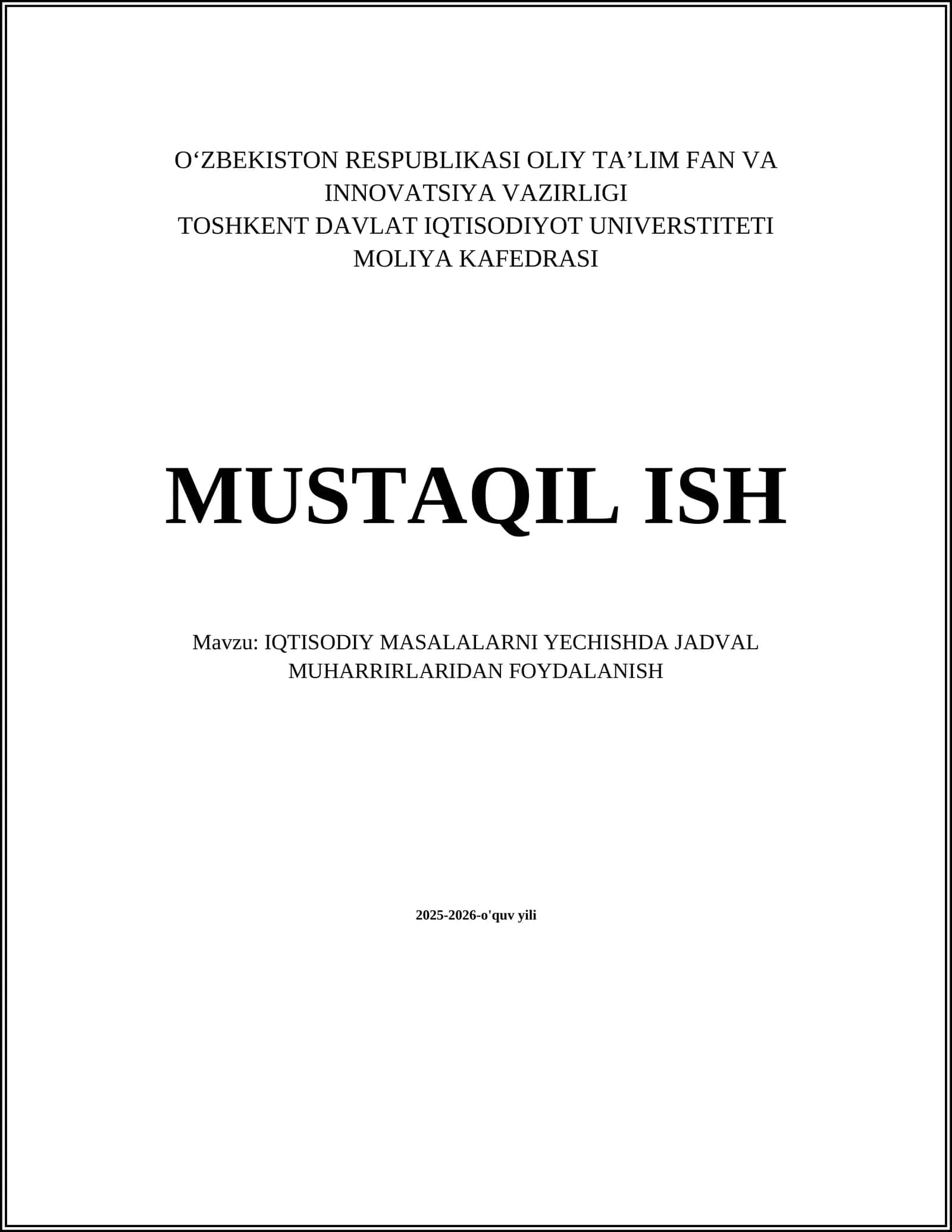 IQTISODIY MASALALARNI YECHISHDA JADVAL MUHARRIRLARIDAN FOYDALANISH