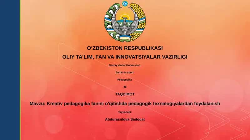 Kreativ pedagogika fanini o'qitishda pedagogik texnalogiyalardan foydalanish