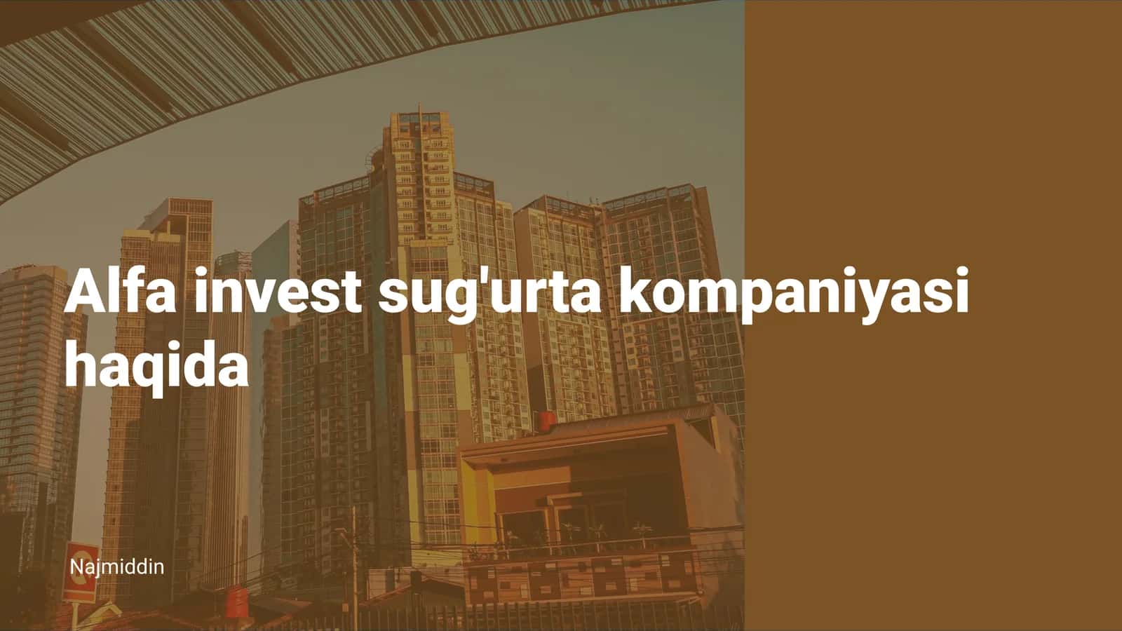 Alfa Invest sug'urta kompaniyasi