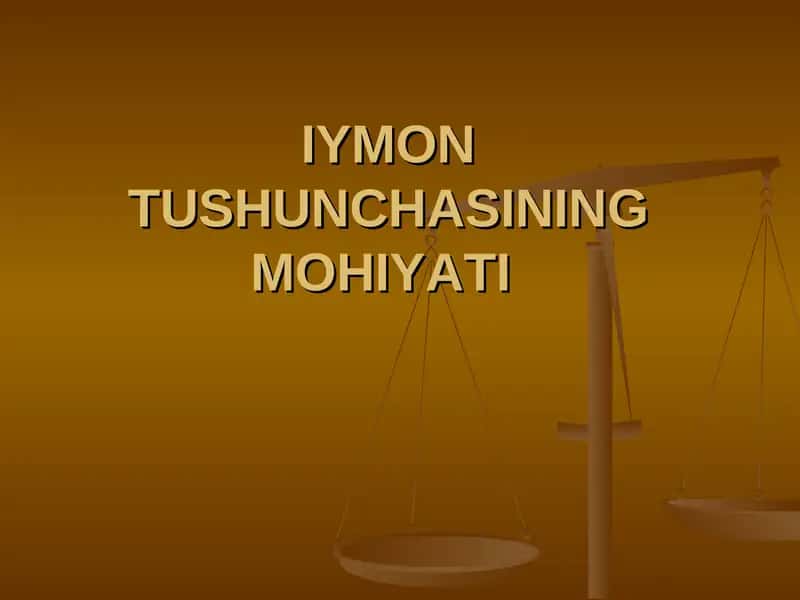 IYMON TUSHUNCHASINING MOHIYATI