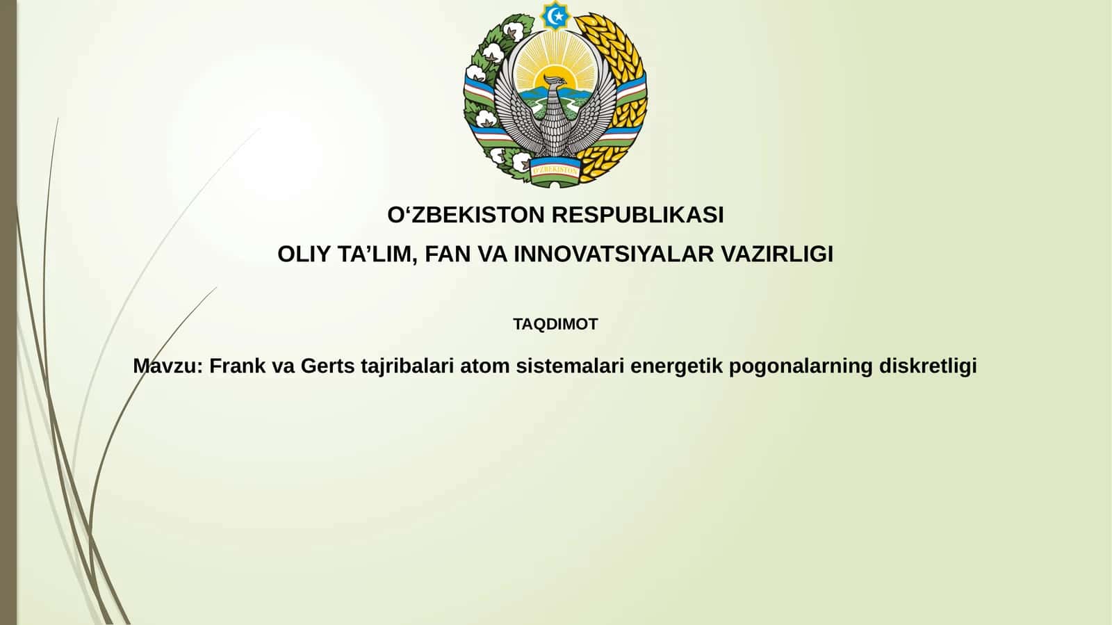 Frank va Gertstajribalariatomsistemalarienergetikpogonalarningdiskretligi