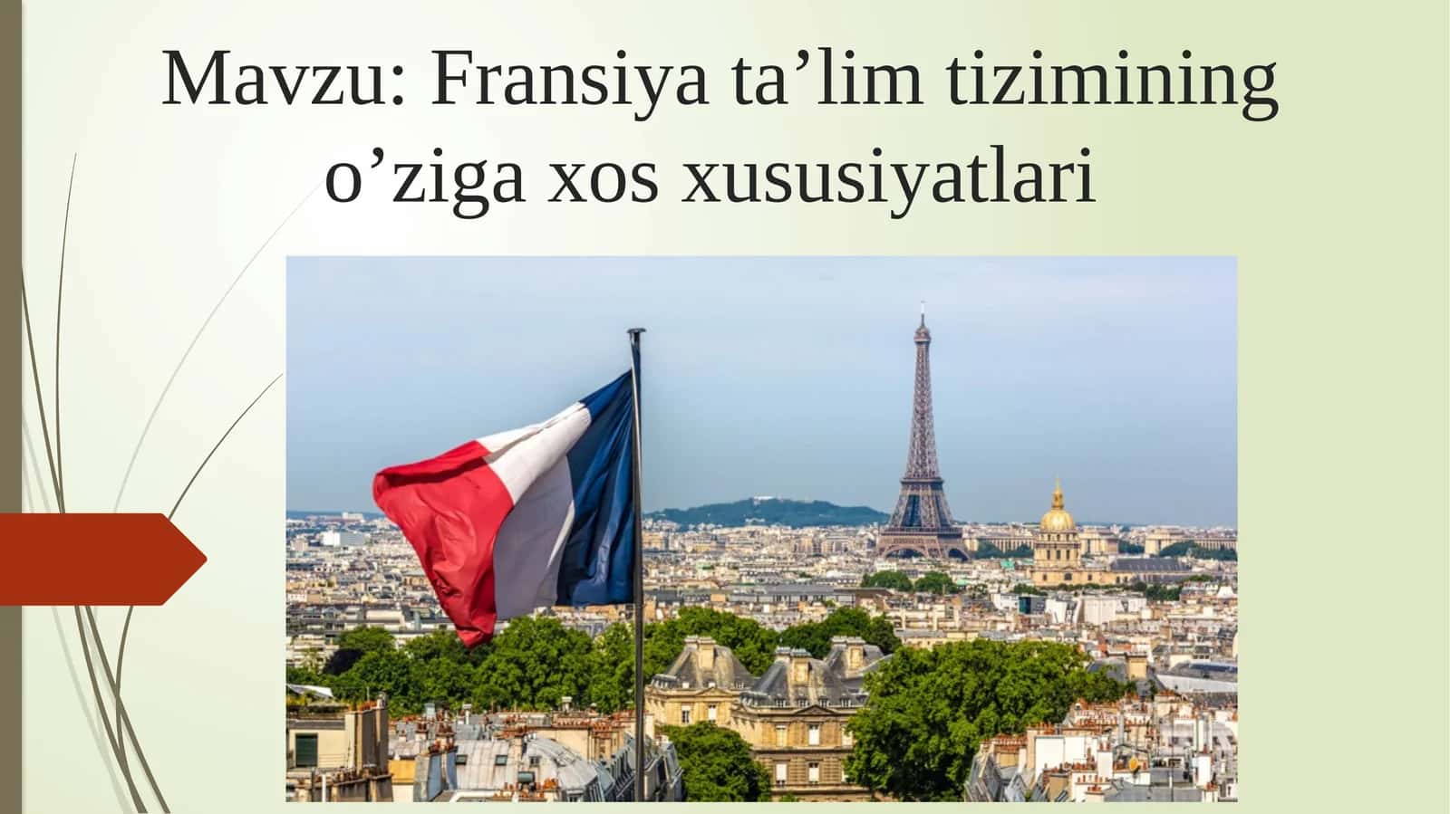Fransiya ta’lim tizimining o’ziga xos xususiyatlari