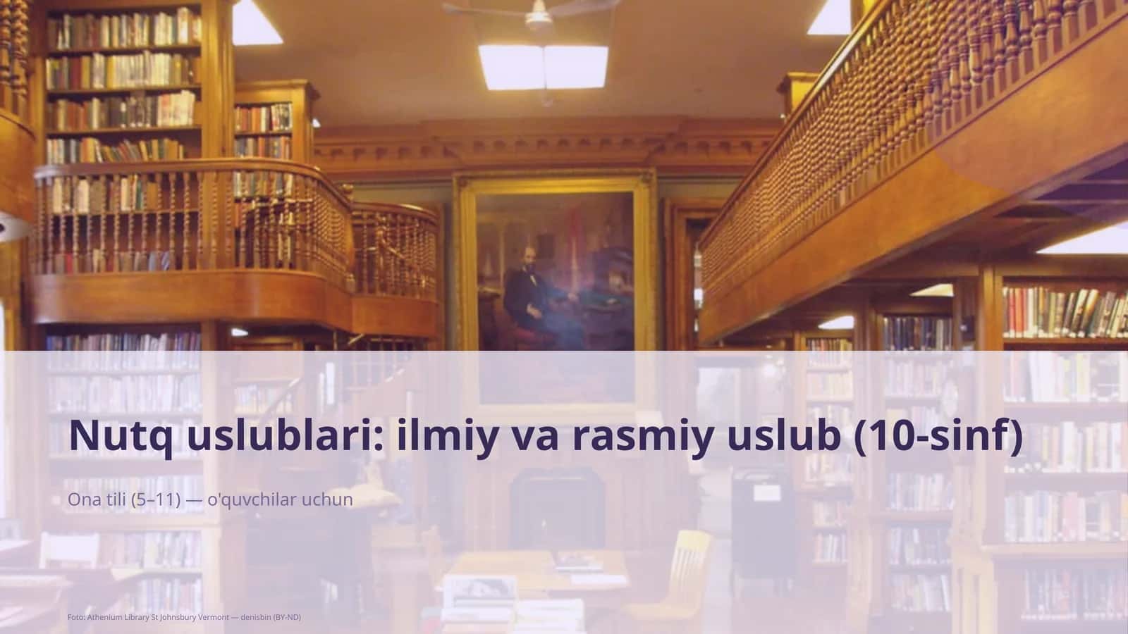 Nutq uslublari: ilmiy va rasmiy uslub (10-sinf)