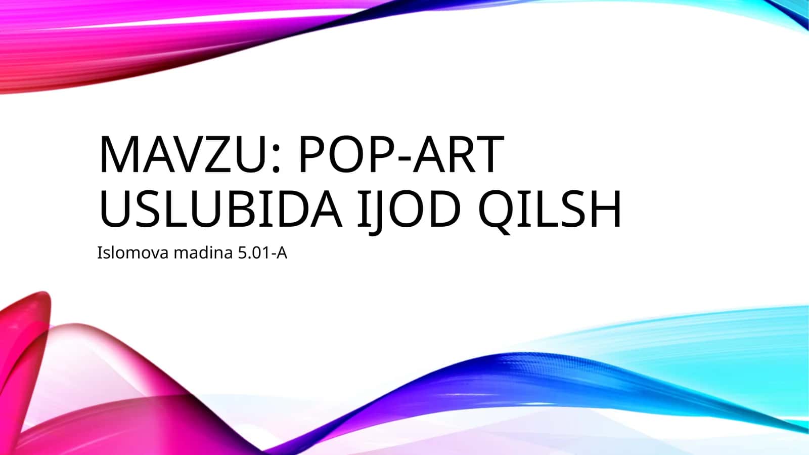 Pop-art uslubida ijod qilish