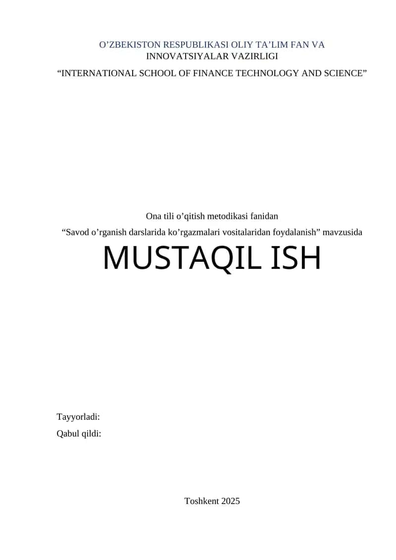Ona tili o’qitish metodikasi fanidan “Savod o’rganish darslarida ko’rgazmalari vositalaridan foydalanish”