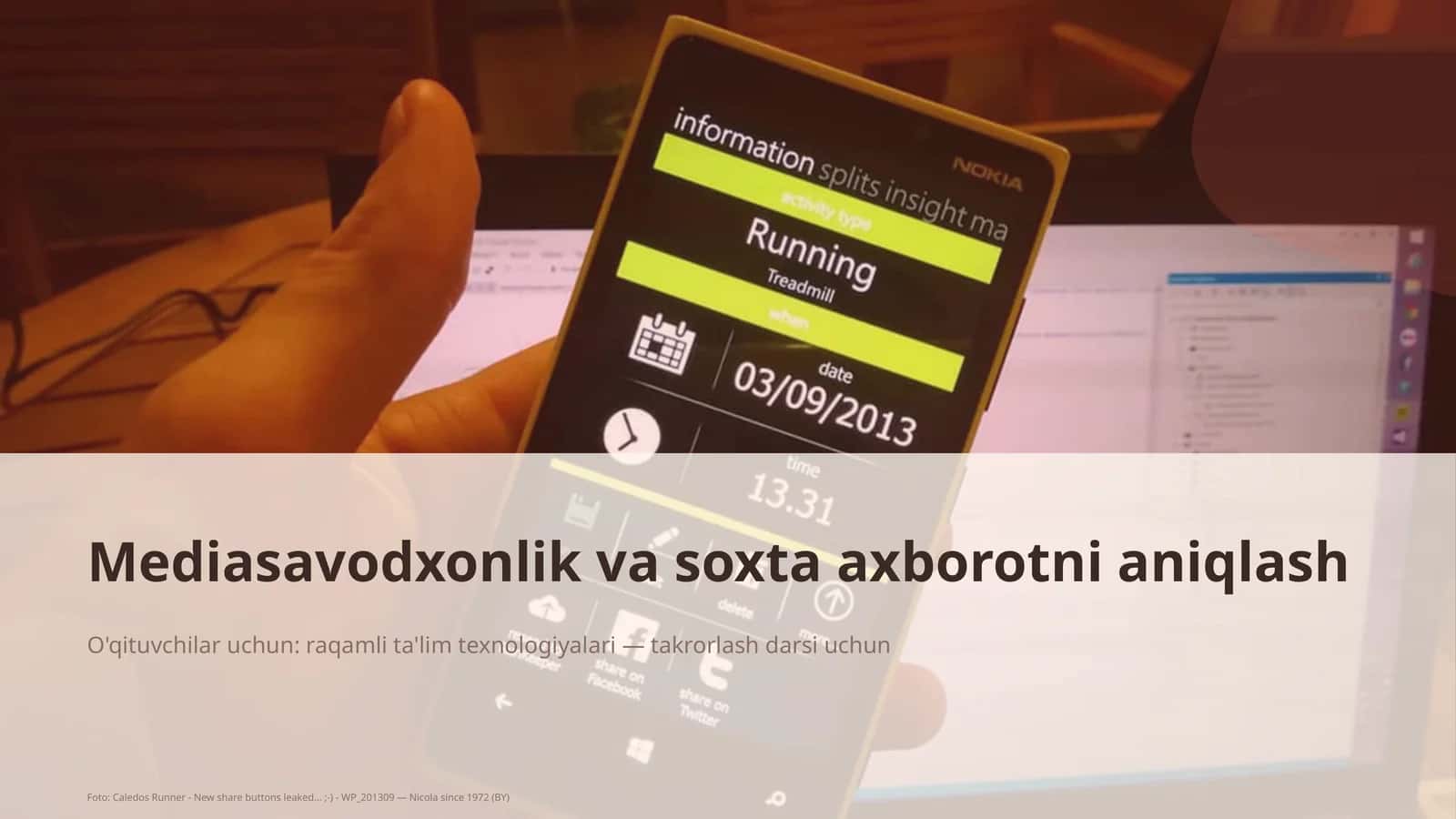 Mediasavodxonlik va soxta axborotni aniqlash