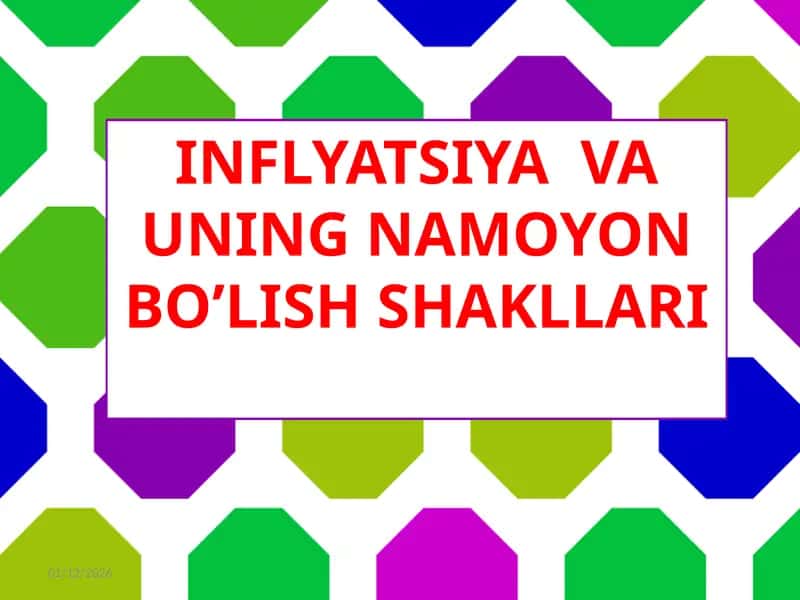 Inflyatsiyava uning namoyonbo’lish shakllari