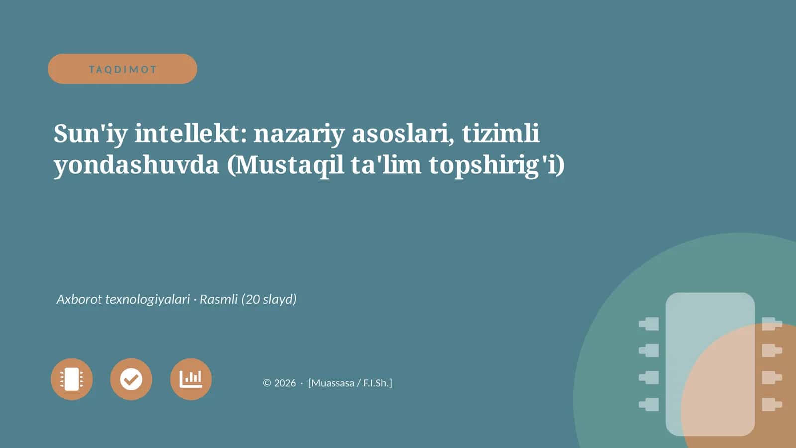 Sun'iy intellekt: nazariy asoslari, tizimli yondashuvda (Mustaqil ta'lim topshirig'i)
