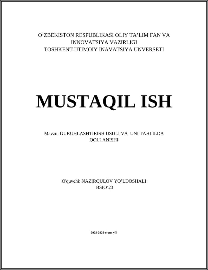 GURUHLASHTIRISH USULI VA UNI TAHLILDA QOLLANISHI