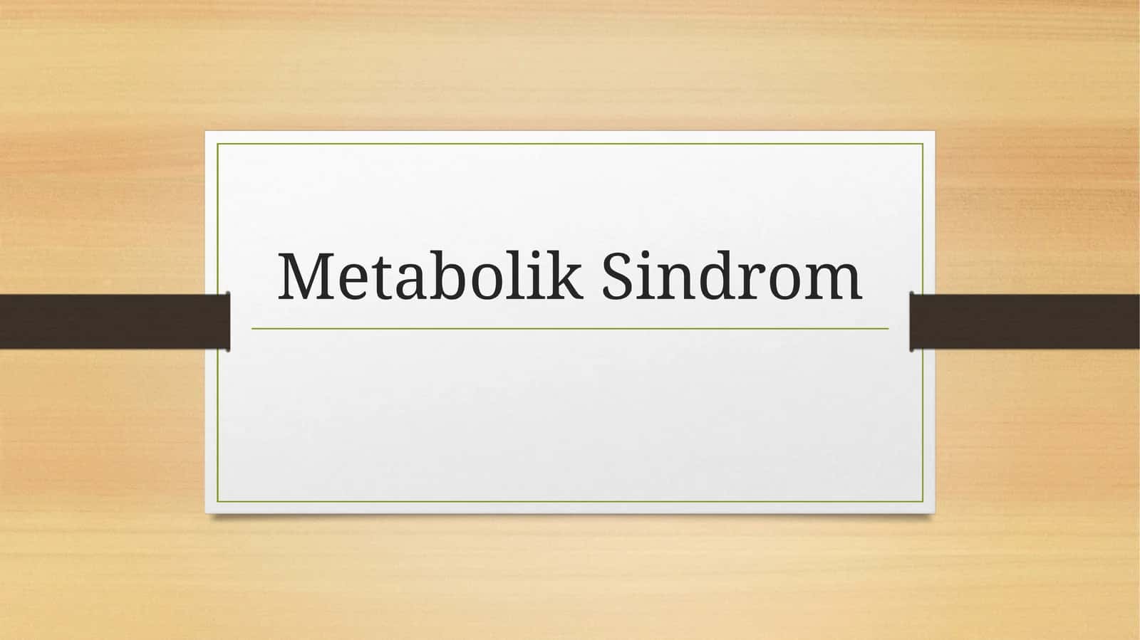 Metabolik Sindrom