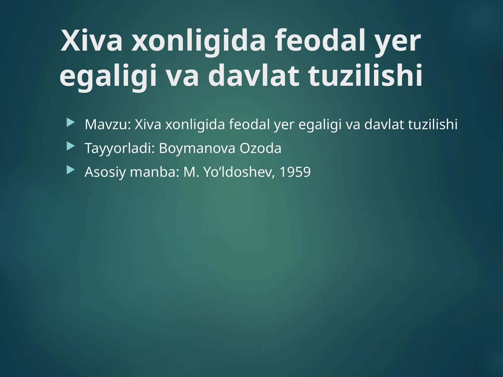 Xiva xonligida feodal yer egaligi va davlat tuzilishi