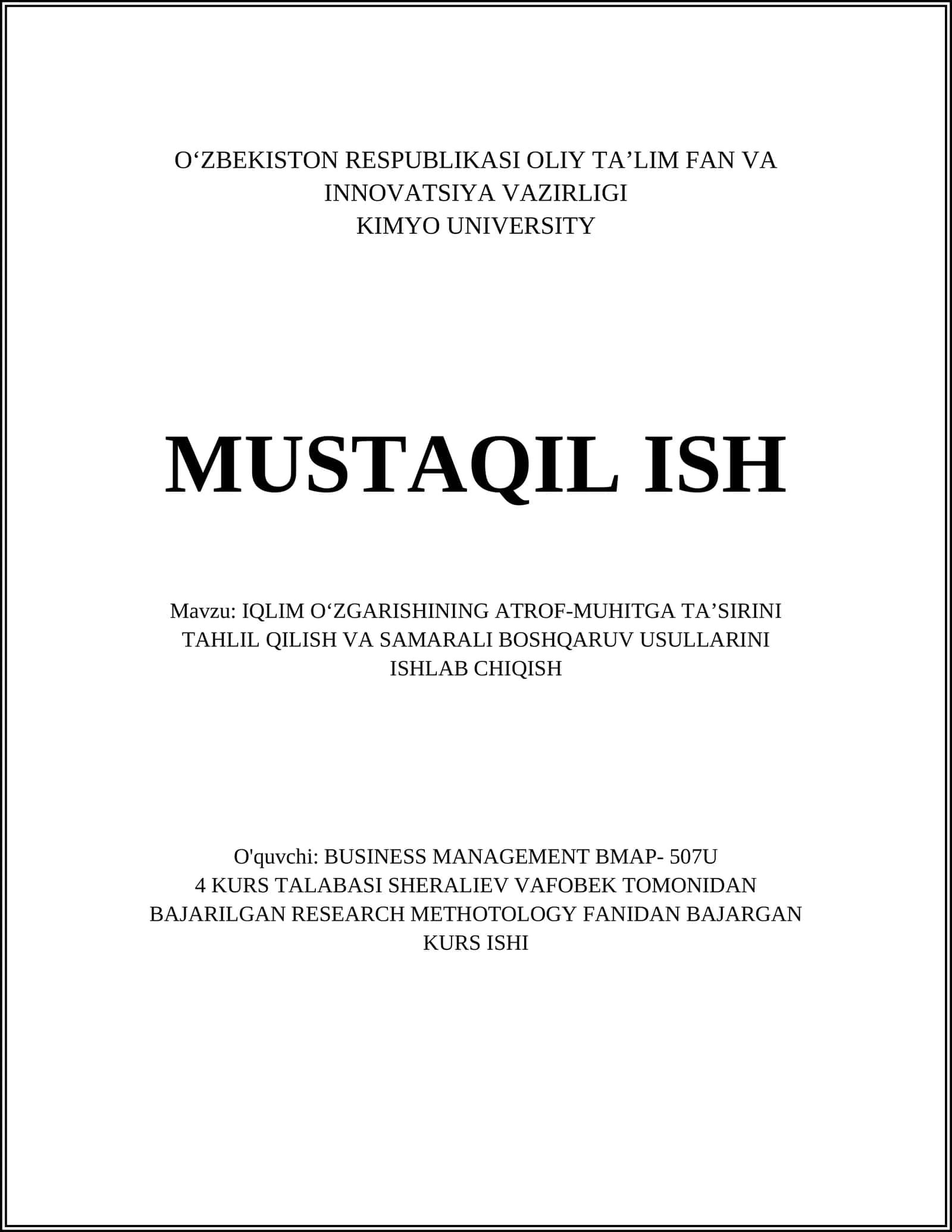 IQLIM O‘ZGARISHINING ATROF-MUHITGA TA’SIRINI TAHLIL QILISH VA SAMARALI BOSHQARUV USULLARINI ISHLAB CHIQISH
