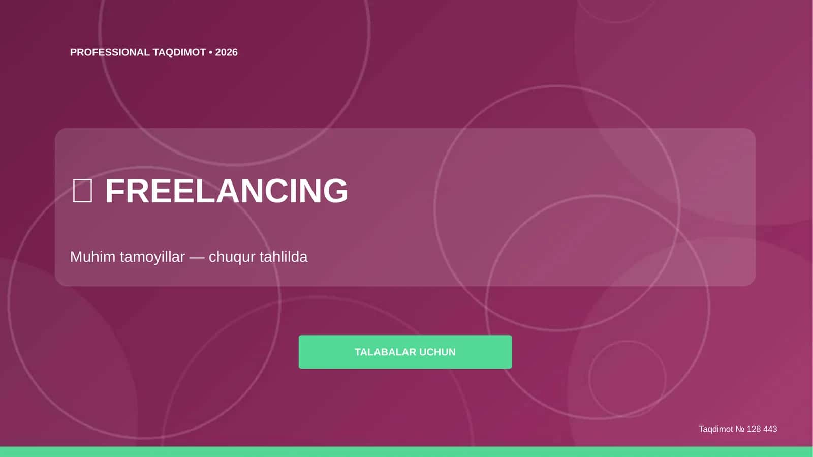Freelancing: muhim tamoyillar (chuqur tahlilda) [talabalar uchun]