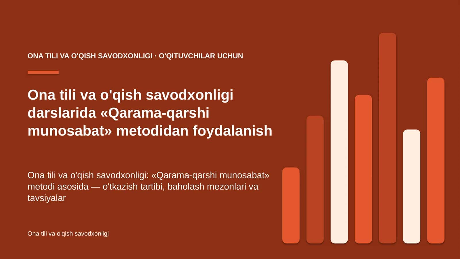 ona tili va o'qish savodxonligi darslarida qarama qarshi munosabat metodidan foydalanish 3368