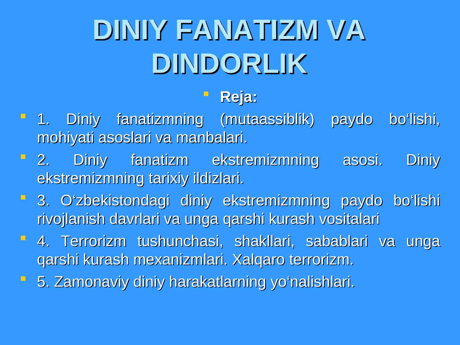 DINIY FANATIZM VA DINDORLIK