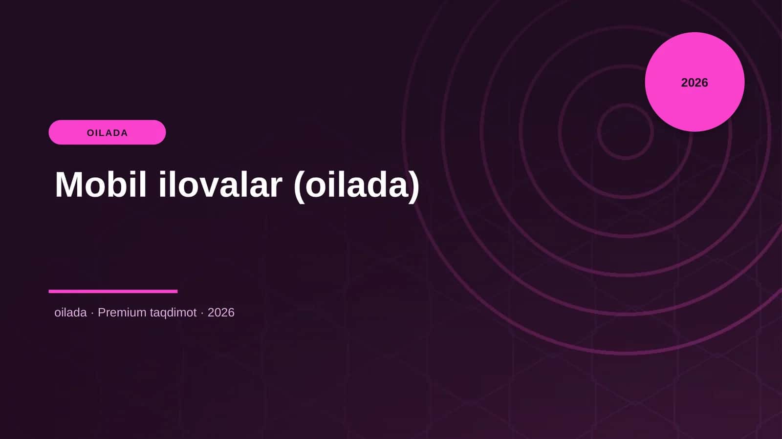 Mobil ilovalar (oilada)