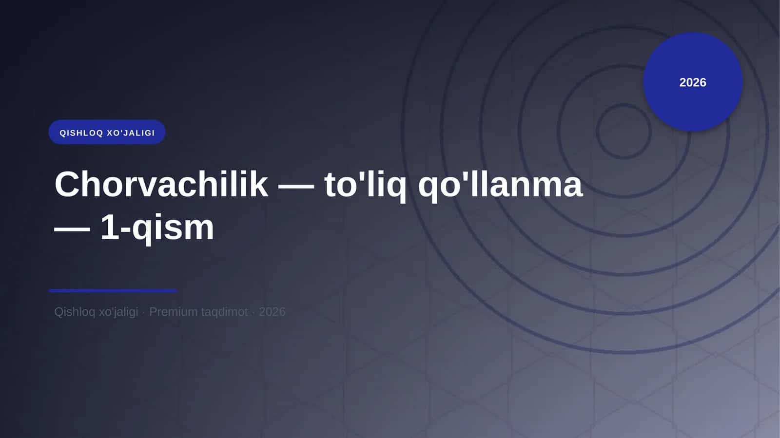 Chorvachilik — to'liq qo'llanma — 1-qism