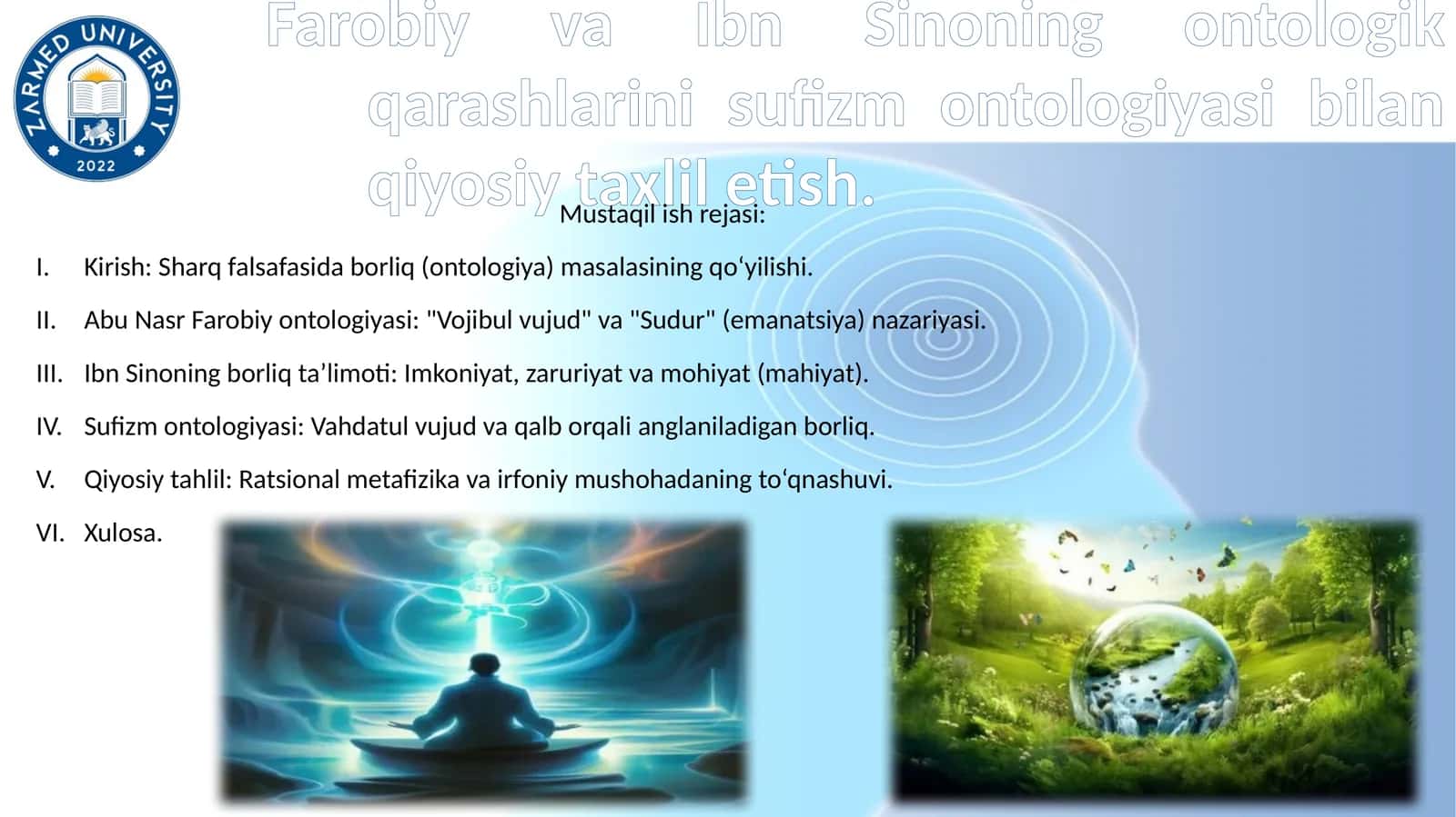 Farobiy va Ibn Sinoning ontologik qarashlarini sufizm ontologiyasi bilan qiyosiy taxlil etish
