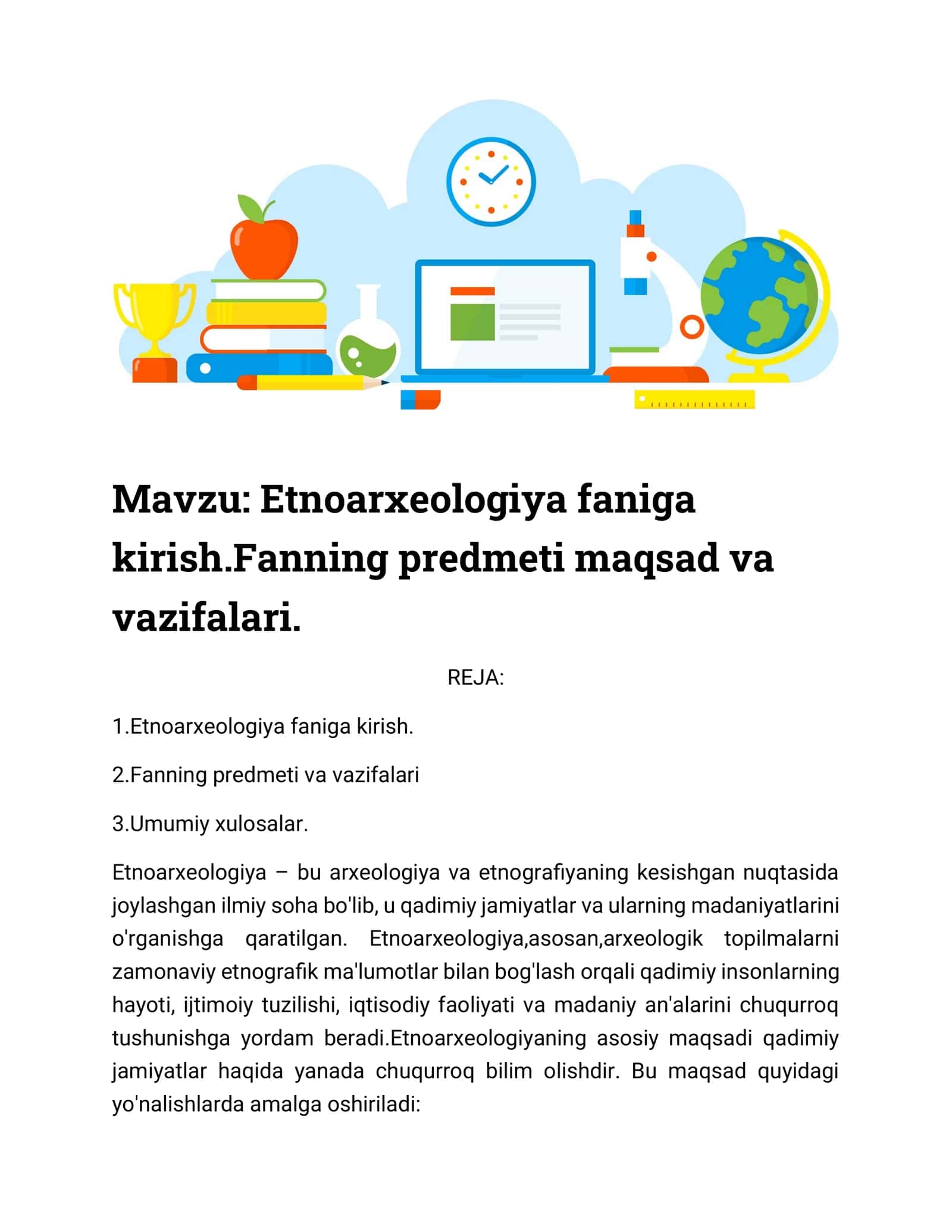 Etnoarxeologiya faniga kirish.Fanning predmeti maqsad va vazifalari