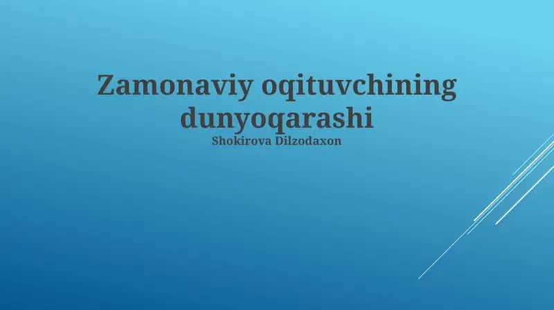 Zamonaviy oqituvchining dunyoqarashi
