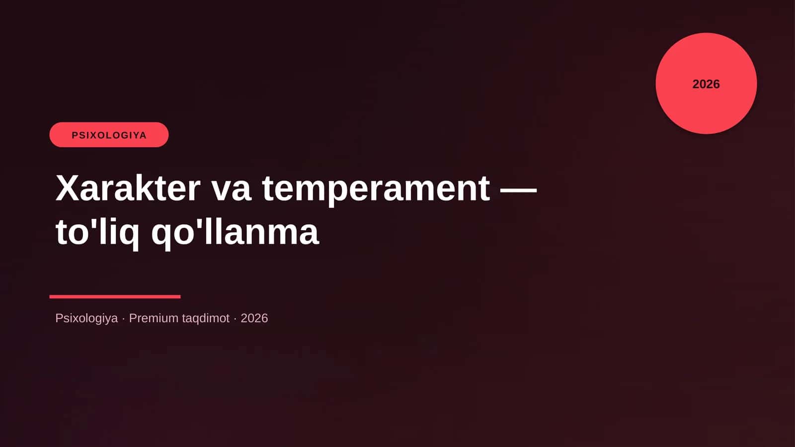 Xarakter va temperament — to'liq qo'llanma
