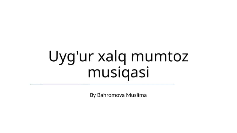 Uyg'ur xalq mumtoz musiqasi