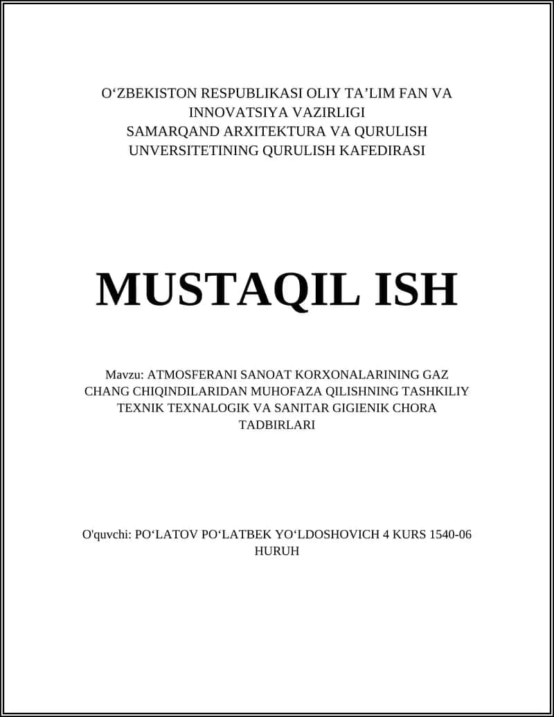 ATMOSFERANI SANOAT KORXONALARINING GAZ CHANG CHIQINDILARIDAN MUHOFAZA QILISHNING TASHKILIY TEXNIK TEXNALOGIK VA SANITAR GIGIENIK CHORA TADBIRLARI