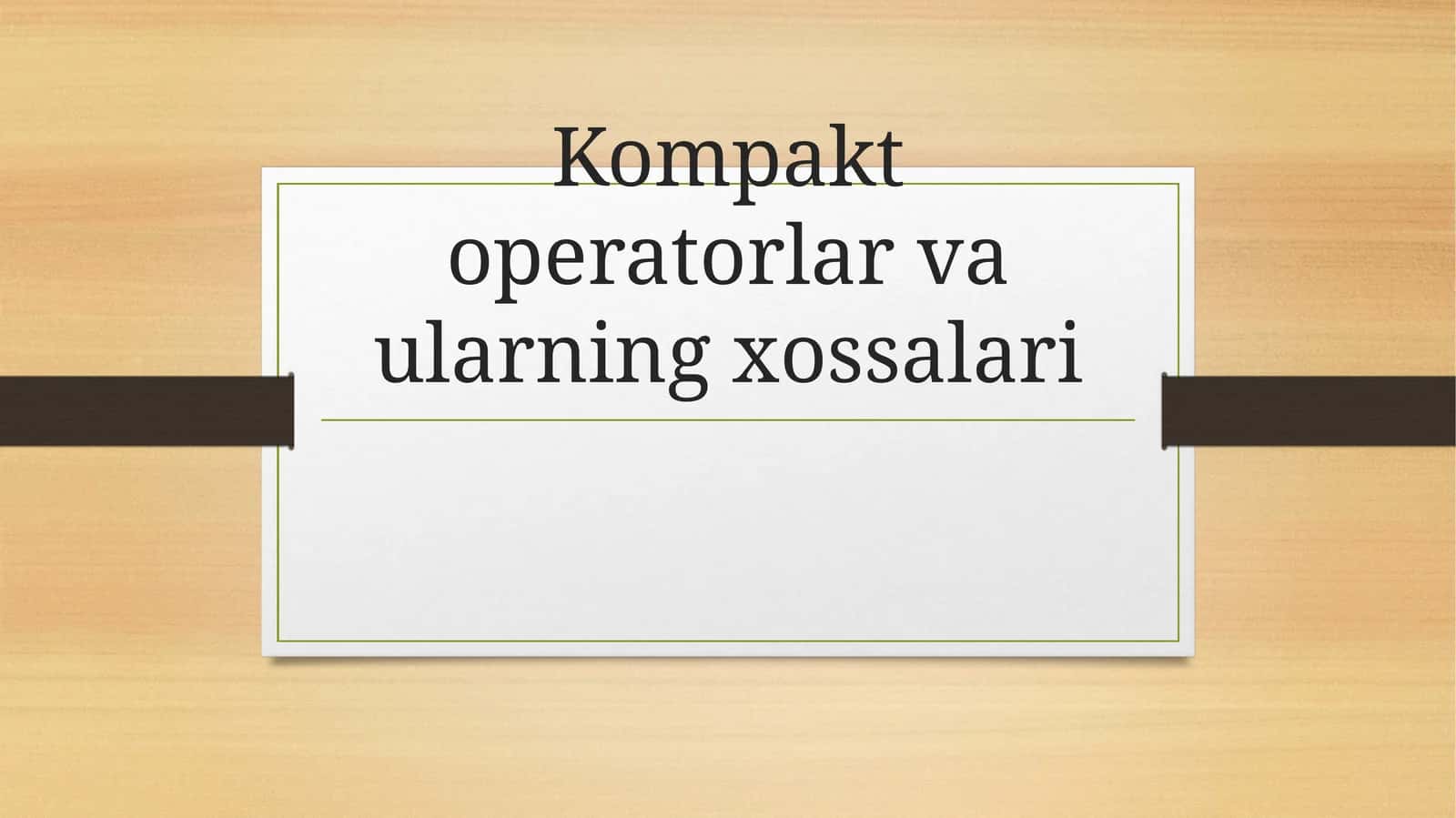 Compact operators and their features