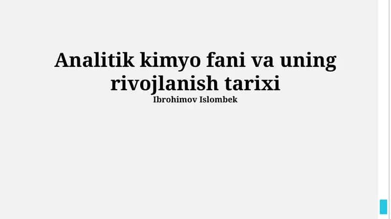Analitik kimyo fani va uning rivojlanish tarixi