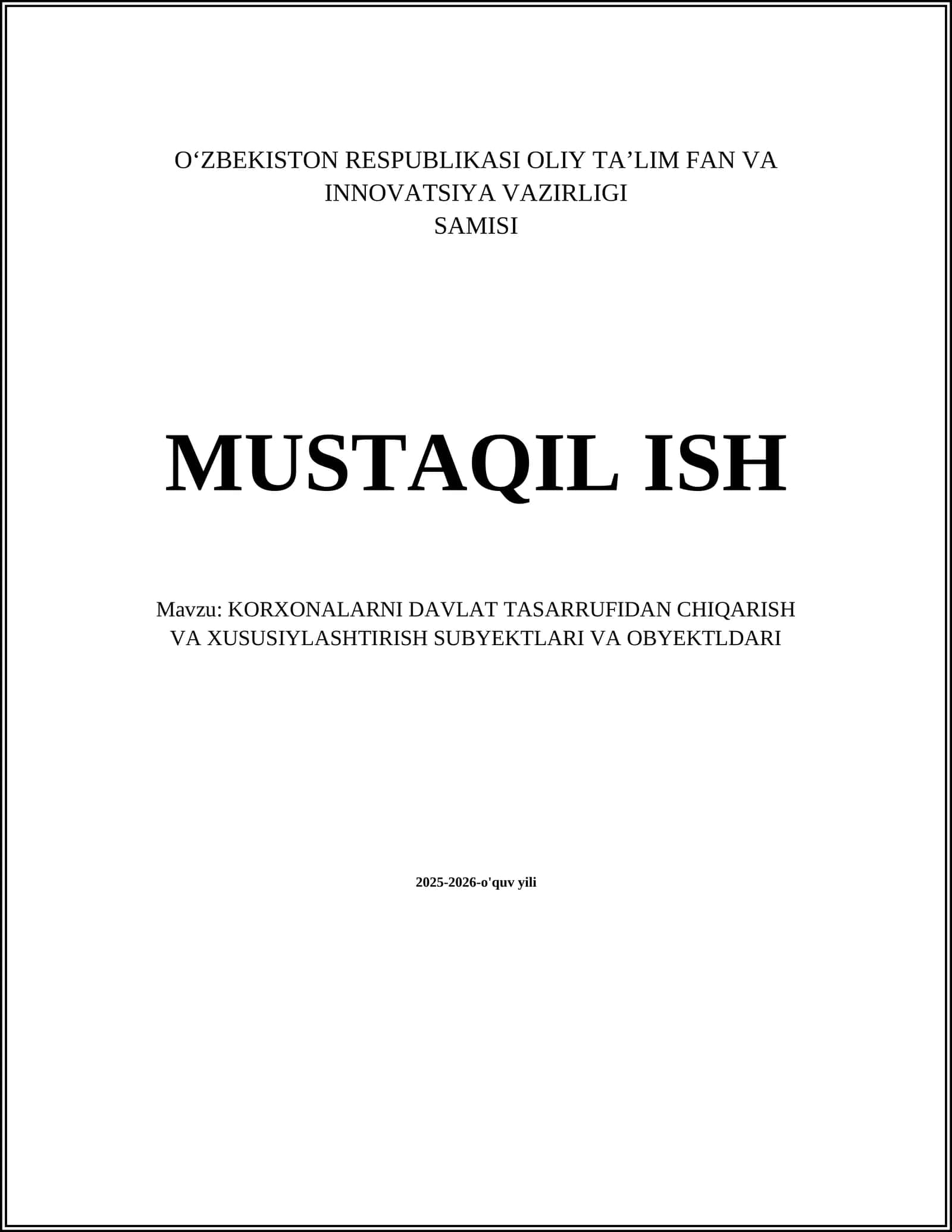 Davlat mulkini xususiylashtirishning yuridik-asoslari va subyektlari