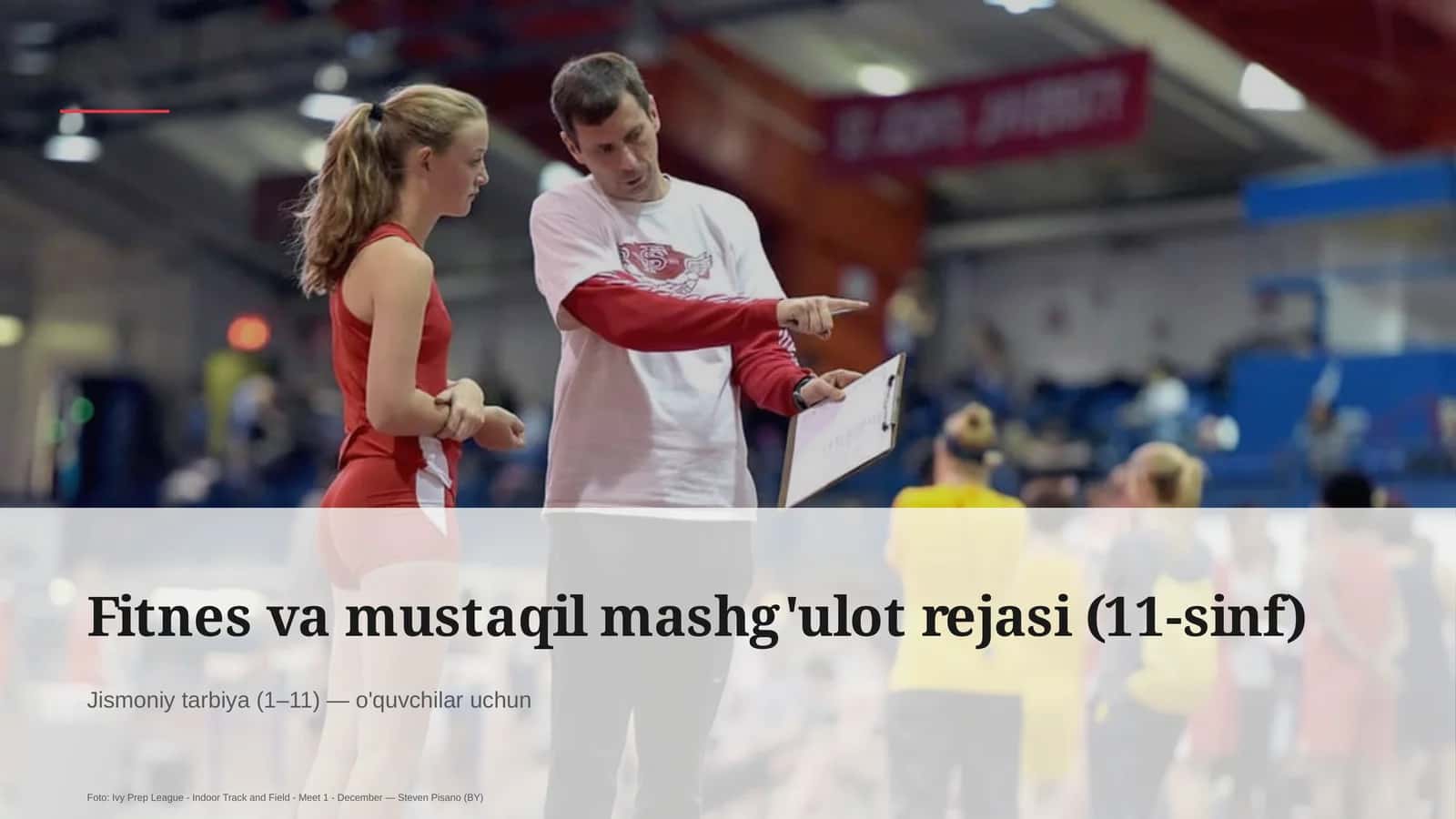 Fitnes va mustaqil mashg'ulot rejasi (11-sinf)