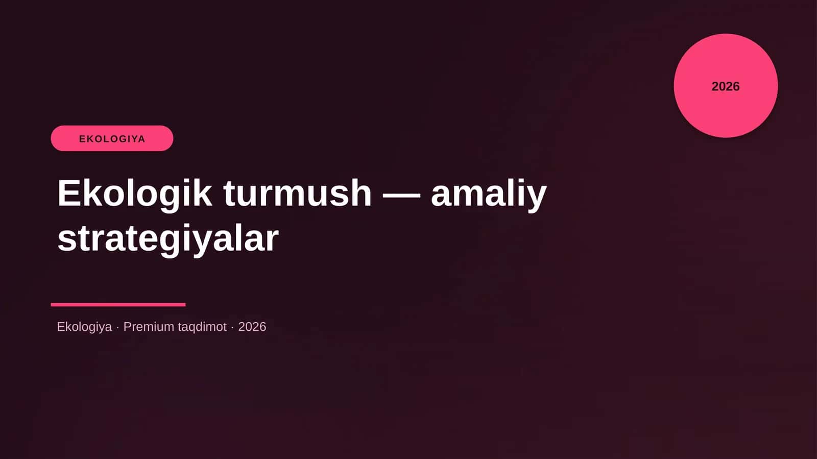 Ekologik turmush — amaliy strategiyalar