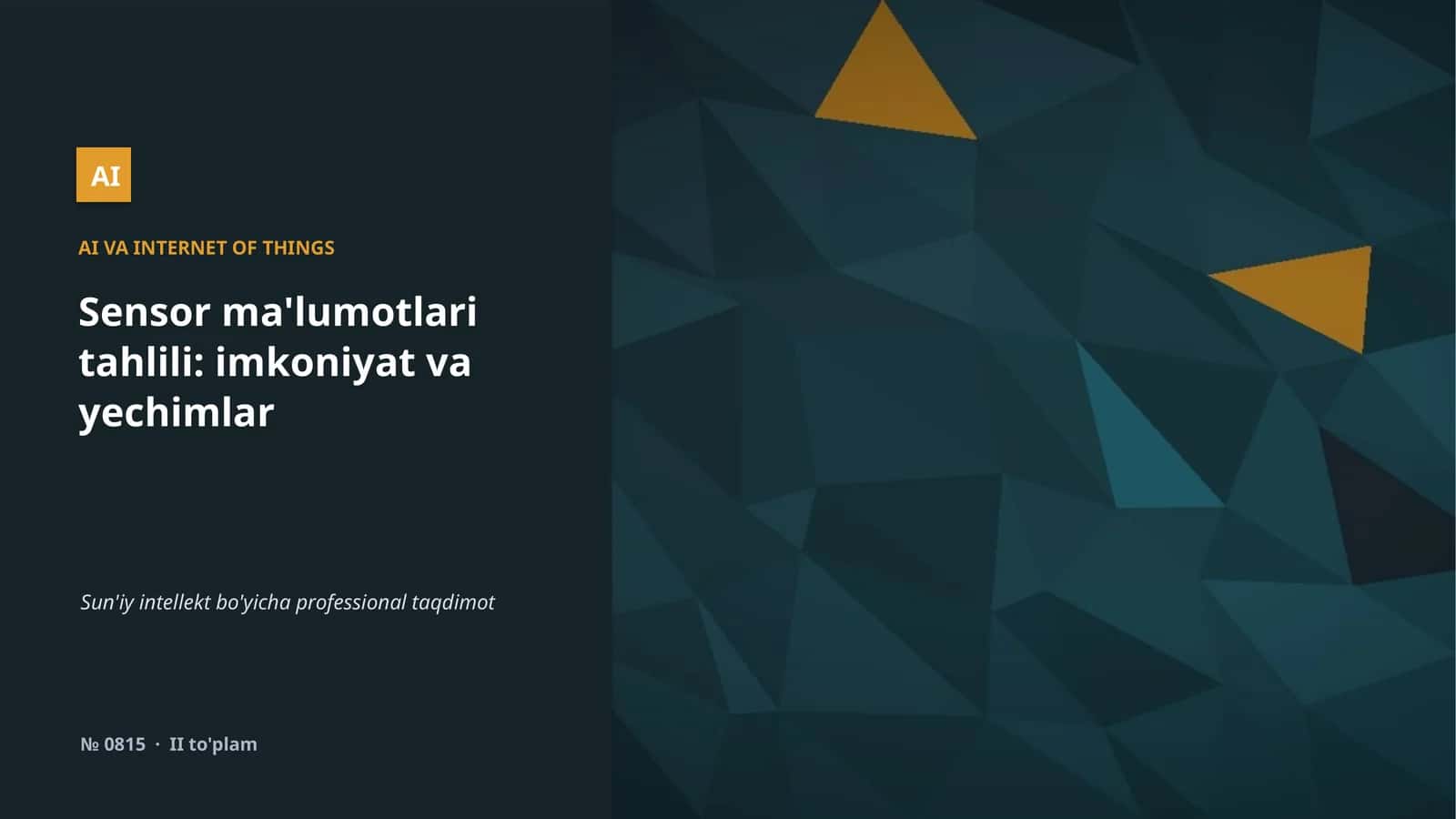 Sensor ma'lumotlari tahlili: imkoniyat va yechimlar