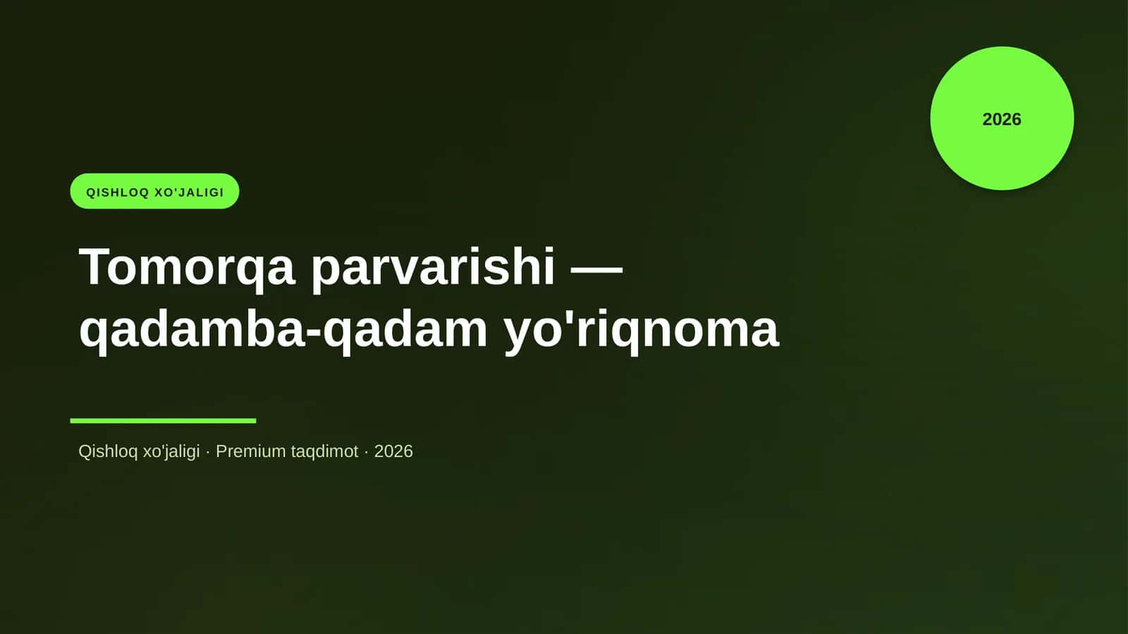 Tomorqa parvarishi — qadamba-qadam yo'riqnoma