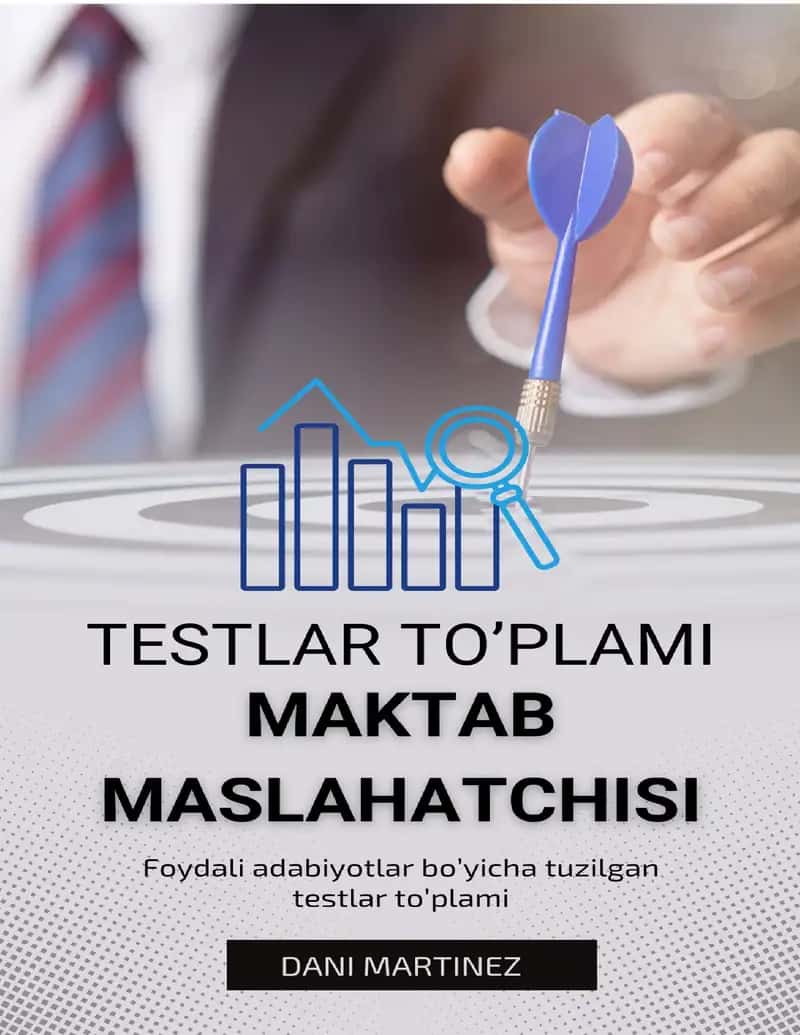 Maktab maslahatchisi test savollari va javoblari
