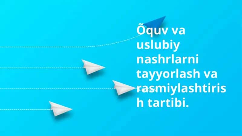 Õquv va uslubiy nashrlarni tayyorlash va rasmiylashtirish tartibi