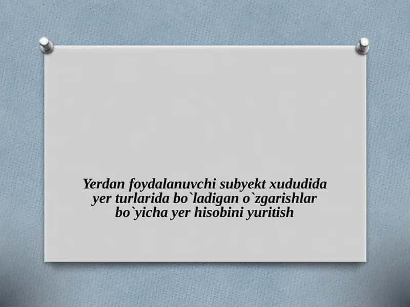 Yer turlari o'zgarishini hisobga olish