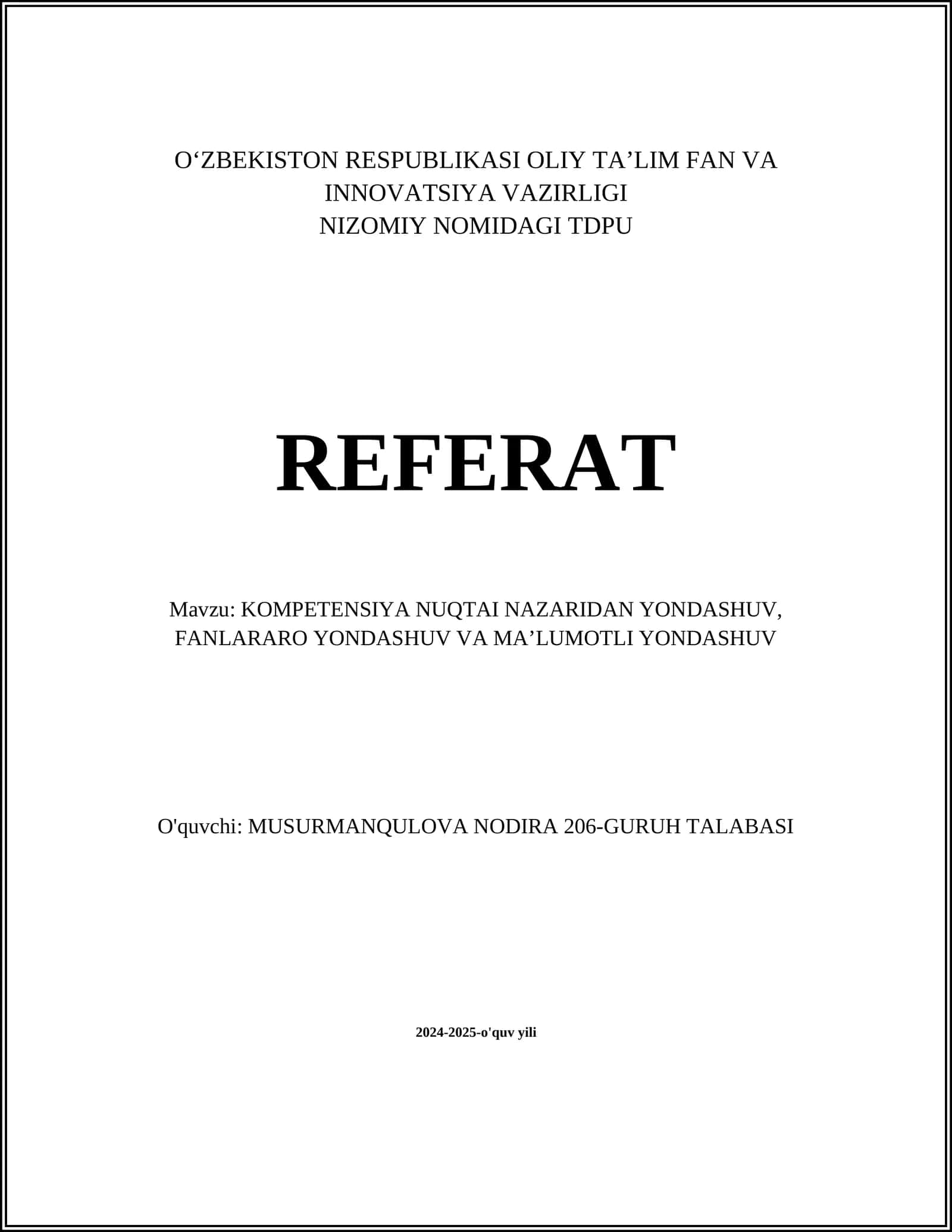 KOMPETENSIYA NUQTAI NAZARIDAN YONDASHUV, FANLARARO YONDASHUV VA MA’LUMOTLI YONDASHUV