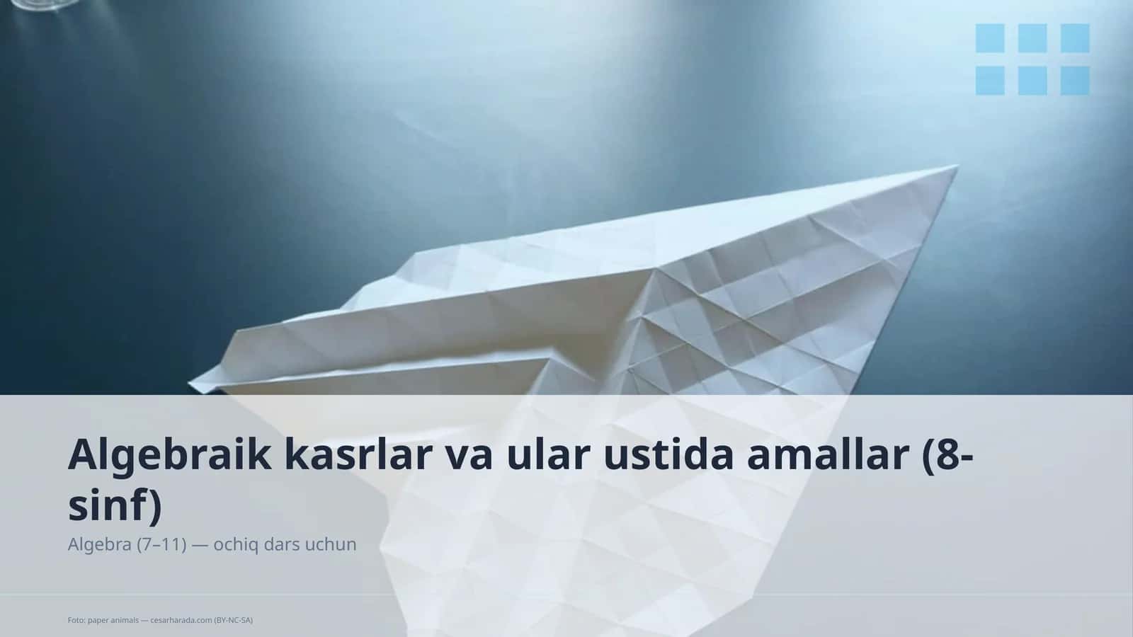 Algebraik kasrlar va ular ustida amallar (8-sinf)