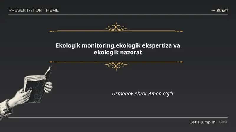 Ekologik monitoring, ekologik ekspertiza va ekologik nazorat