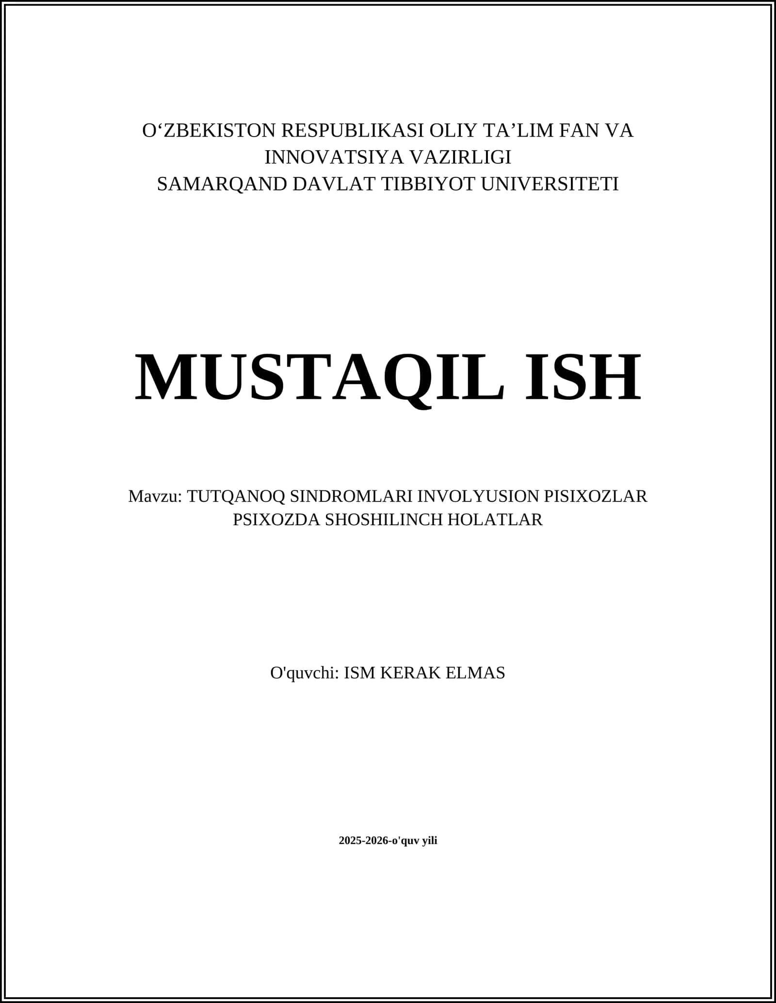 TUTQANOQ SINDROMLARI INVOLYUSION PISIXOZLAR