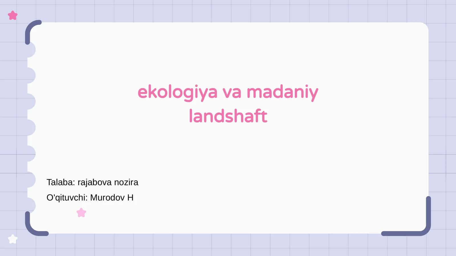 Ekologiya va madaniy landshaft