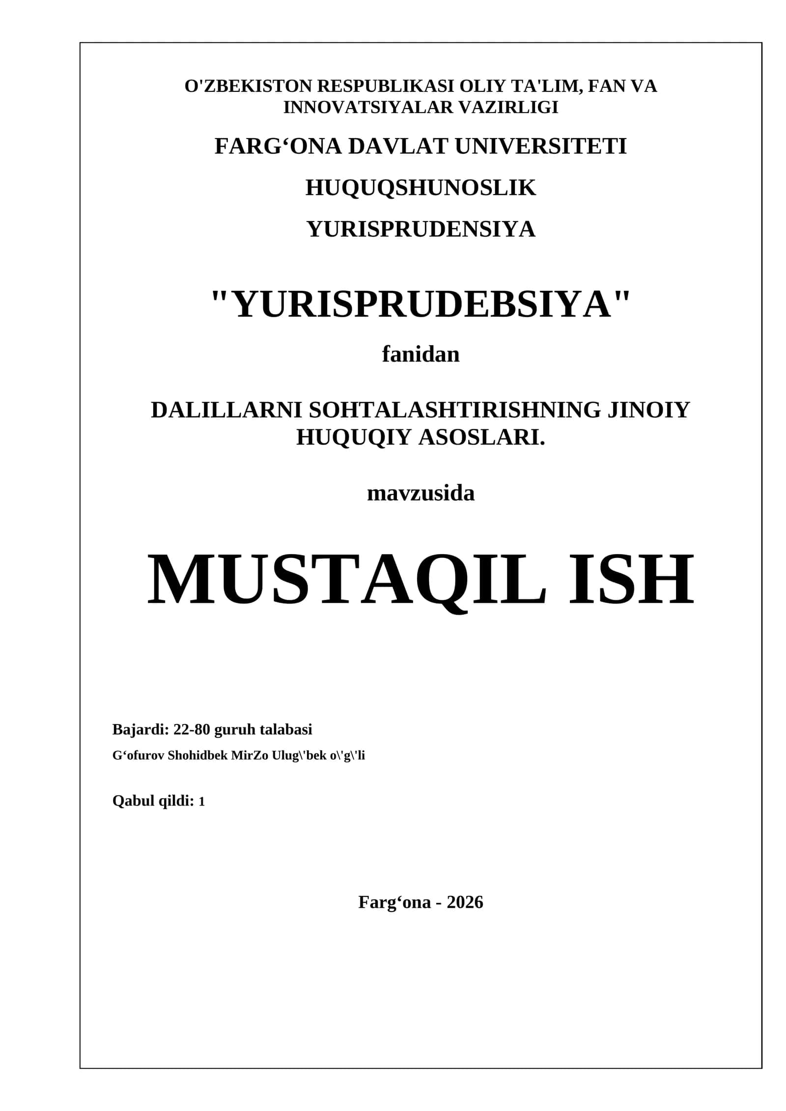 DALILLARNI SOHTALASHTIRISHNING JINOIY HUQUQIY ASOSLARI