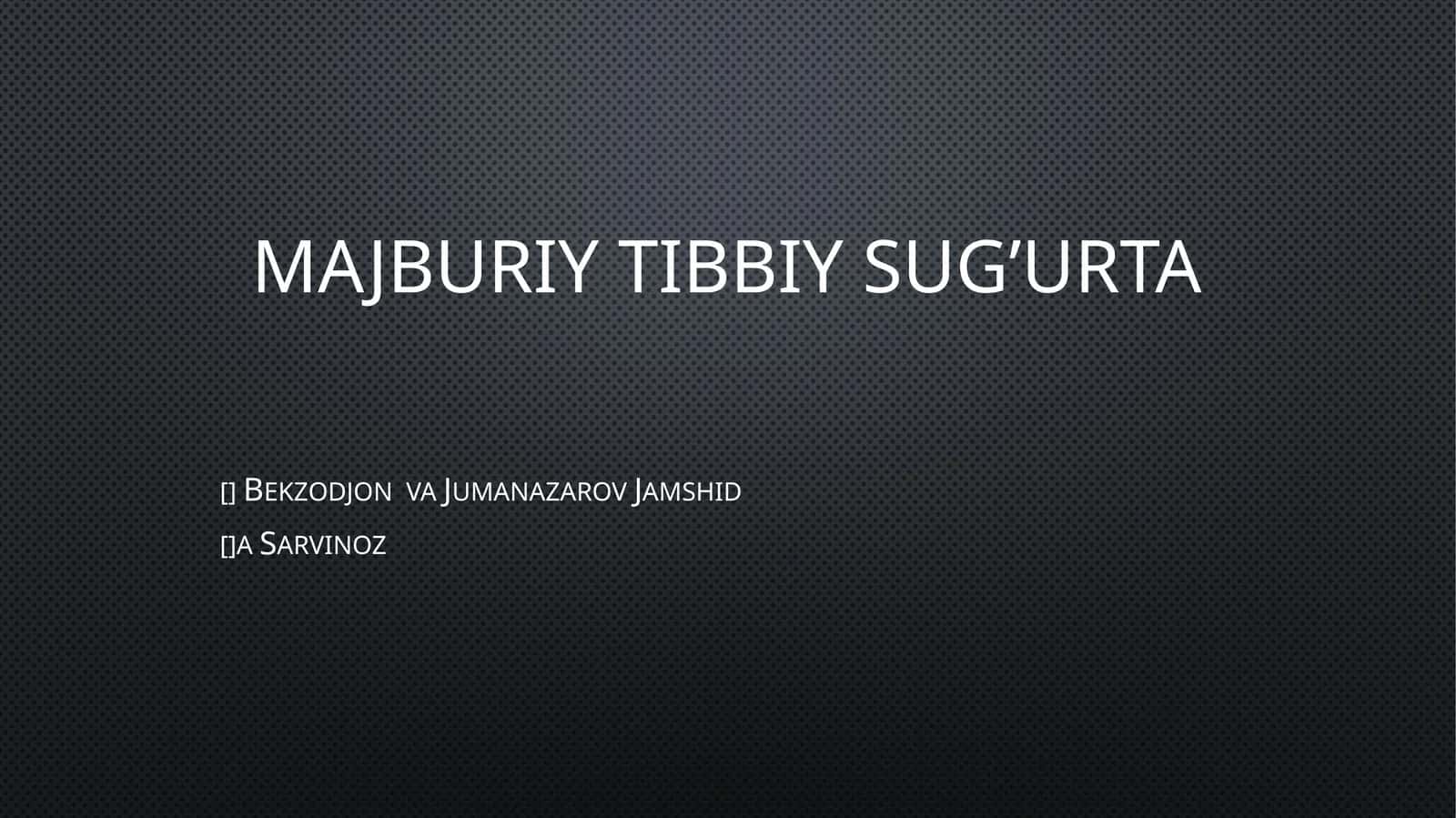 Majburiy tibbiy sug’urta