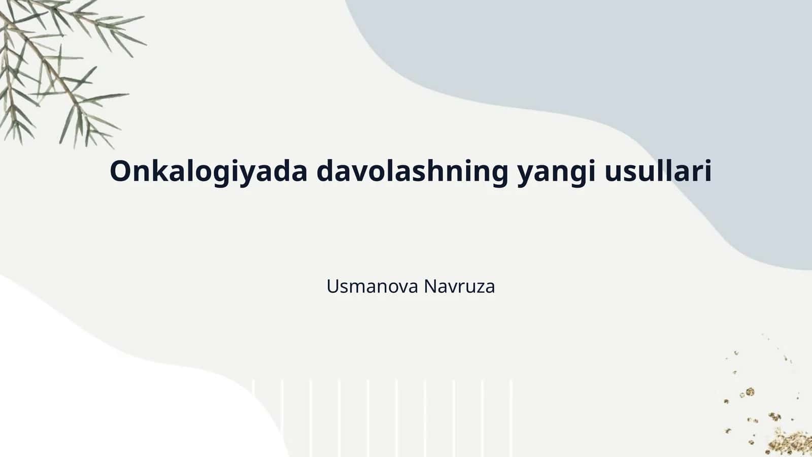 Onkalogiyada davolashning yangi usullari