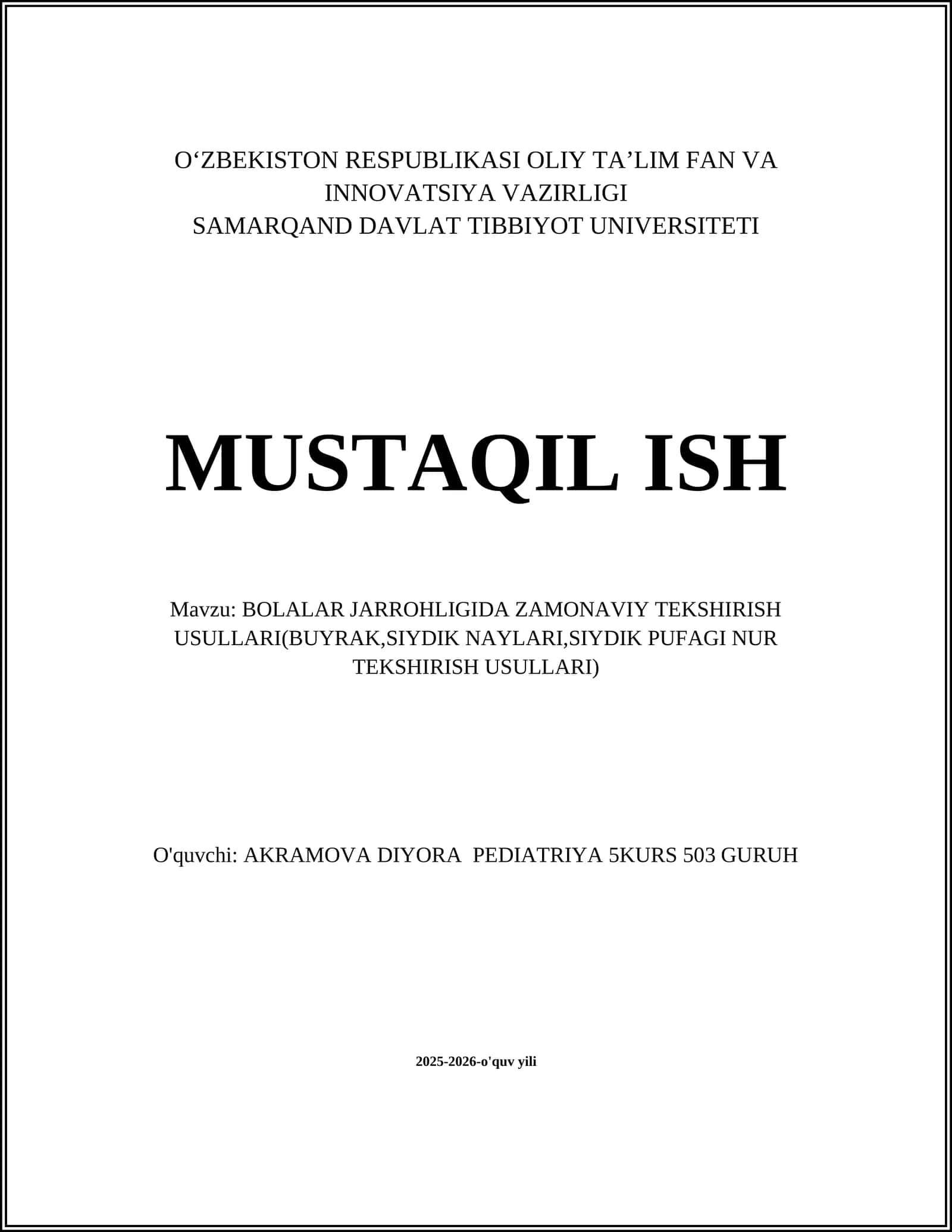 BOLALAR JARROHLIGIDA ZAMONAVIY TEKSHIRISH USULLARI(BUYRAK,SIYDIK NAYLARI,SIYDIK PUFAGI NUR TEKSHIRISH USULLARI)