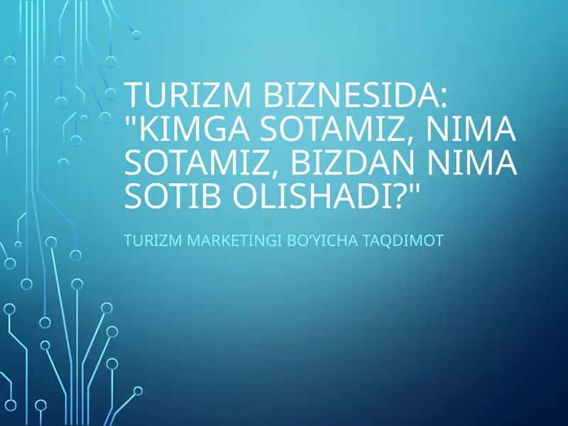 Turizm marketingi bo‘yicha taqdimot